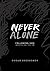 Never Alone by Dugan Sherbondy