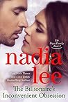 The Billionaire's Inconvenient Obsession by Nadia Lee