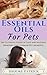 Essential Oils For Pets by Brooke Patrick