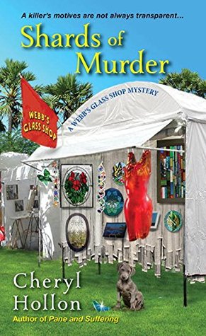Shards of Murder (A Webb's Glass Shop Mystery, #2)