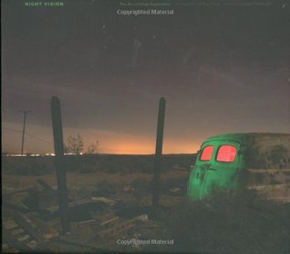 Night Vision: The Art of Urban Exploration (Paperback)
