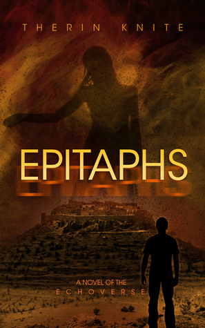 Epitaphs (The Echoverse, #2)