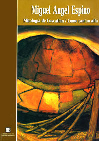Mitología de Cuscatlán/Como cantan allá (Paperback)