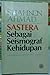Sastera Sebagai Seismograf Kehidupan