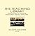 The Teaching Library: Approaches to Assessing Information Literacy Instruction