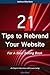 21 Tips to Rebrand Your Website For a Best-Selling Book: An expert interview with Laura Laing (Authors Who Rock Book 2)