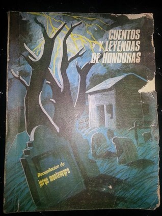 Cuentos y leyendas de Honduras