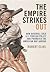 The Empire Strikes Out: How Baseball Sold U.S. Foreign Policy and Promoted the American Way Abroad