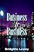 Business Is Business
