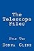 The Telescope Files (File #2)
