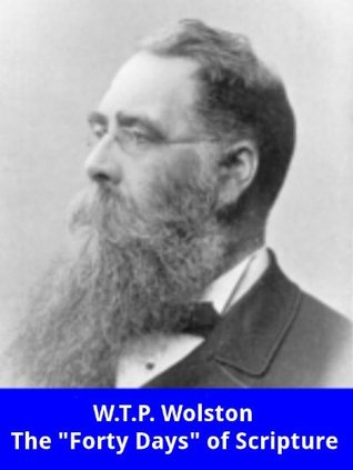 The "Forty Days" of Scripture: Sixteen Addresses