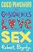 Coco Pinchard, The Consequences Of Love And Sex (Coco Pinchard, #3)
