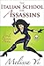 The Italian School for Assassins (Octavia & Dario Killer School Mystery Book 1)