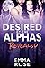 Revealed (Desired by the Alphas, #2)