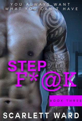 Step F*@k: Book Three (Step F*@k, #3)