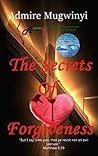 The Secrets Of Forgiveness