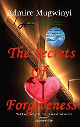 The Secrets Of Forgiveness