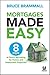 Mortgages Made Easy: 8 Step...