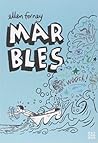 Marbles by Ellen Forney