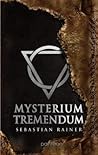 Mysterium tremendum by Sebastian Rainer