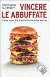 Vincere le abbuff...