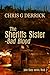 The Sheriffs Sister - Bad Blood by Chris G. Derrick