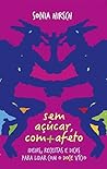 Sem açúcar com af...