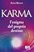 Il Karma: l'enigma del proprio destino