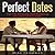 Perfect Dates: Tips on Plan...