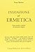 Iniziazione all'ermetica: corso teorico e pratico di istruzione magica