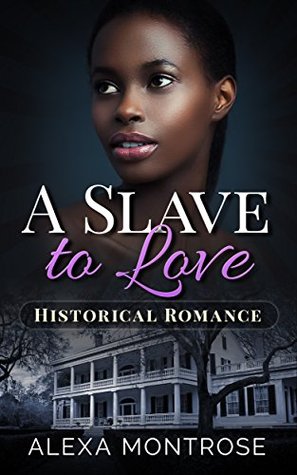 A Slave to Love (Kindle Edition)