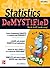 Statistics DeMYSTiFieD