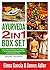 Ayurveda: AYURVEDA 2 IN 1 BOX SET: Ayurvedic Wellness and Health + Ayurvedic Aromatherapy SPA and Essential Oils. Recipes Included! (Ayurveda, Ayurvedic Medicine, Ayurvedic Recipes Book 3)