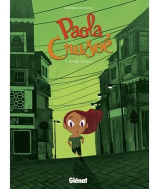 Jungle urbaine (Paola Crusoe #3)