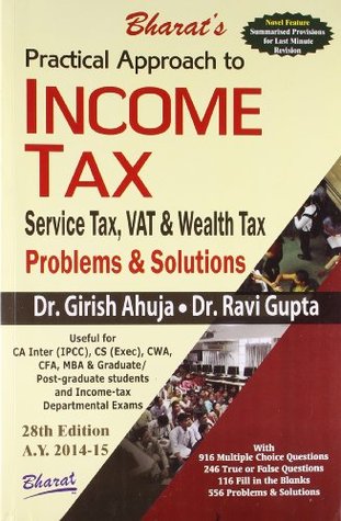Practical Approach to Income Tax, WT, CST, ST & VAT (Paperback)