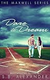 Dare to Dream by S.B. Alexander