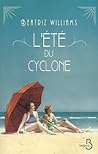 L’Été du cyclone by Beatriz Williams