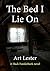 The Bed I Lie On: A Novel *** Top 10 Book ***