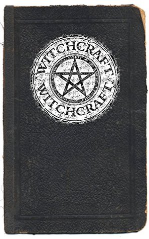 Witchcraft: A Beginners Guide to Witchcraft (Kindle Edition)