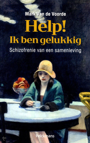 Help! Ik ben gelukkig
