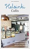 Helsinki Cafes: A...
