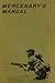 The Mercenary's Manual Part One by Terry Edwards