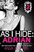 As I Hide: Adrian #2: Billi...