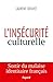 L'insécurité culturelle (French Edition)