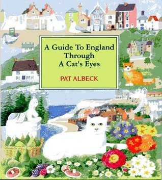 A Guide to England Through a Cat's Eyes (Hardcover)