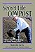 The Secret Life of Compost:...