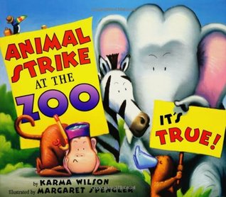 Animal Strike at the Zoo. It's True! (Hardcover)