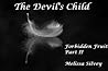 The Devil's Child (Forbidden Fruit #2)