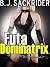 Futa Dominatrix (Futa on Male BDSM, Domination and Submission)