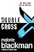 Double Cross (Noughts & Crosses, #4)